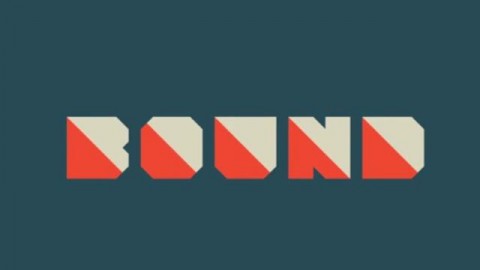 Bound : un trailer et une date de lancement