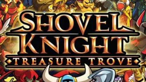 Shovel Knight : Treasure Trove se met en boite sur PS4 et Switch