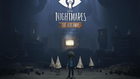 Little Nightmares : le DLC The Hideaway est disponible