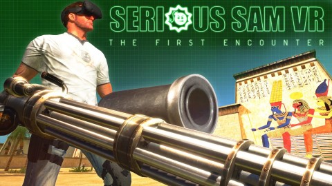 Croteam annonce Serious Sam VR : The First Encounter