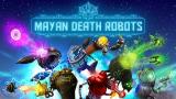 Image Mayan Death Robots