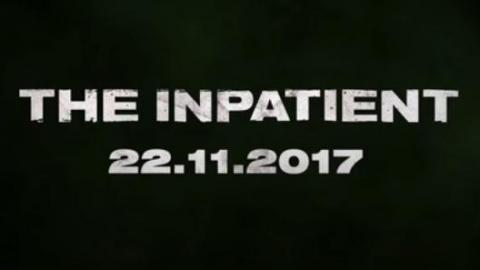 The Inpatient se date en vidéo