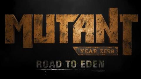 Mutant Year Zero : Road to Eden se présente en vidéo