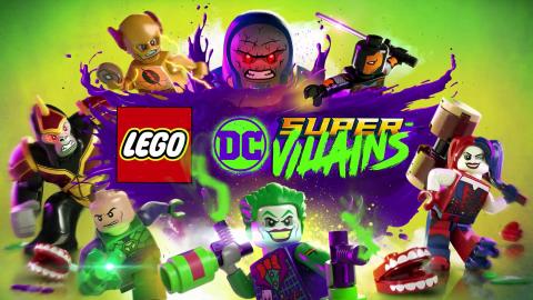 LEGO DC Super-Vilains : le trailer de la Comic Con
